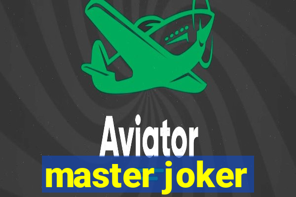 master joker